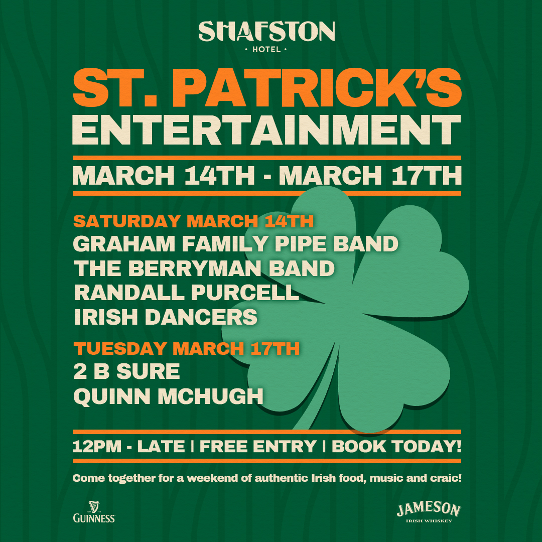  - Whats On at The Shafston Hotel